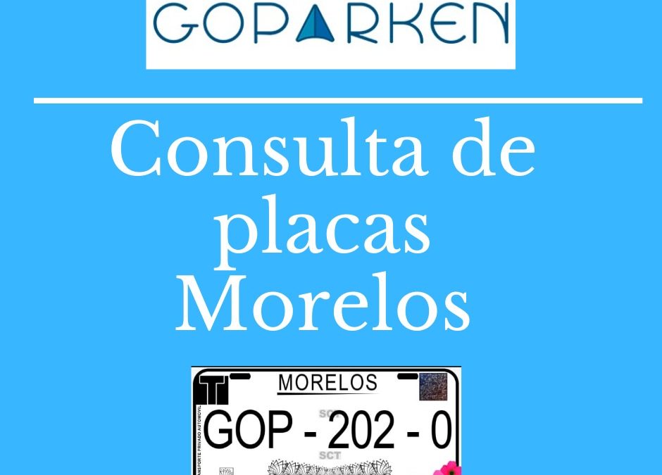 Consultar placas de Morelos