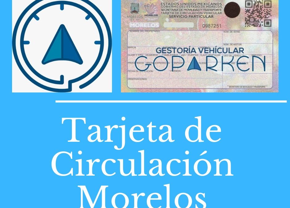 Renovación de Tarjeta de Circulación de Morelos 2023